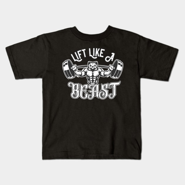 Lift Like A Beast Kids T-Shirt by Foxxy Merch